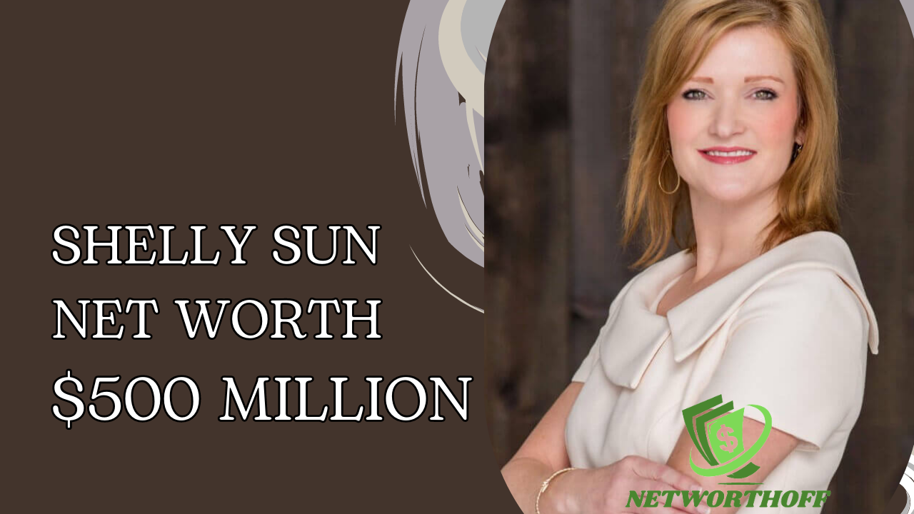 Shelly Sun Net Worth 2024; Age, Husband, Biography & Other Information